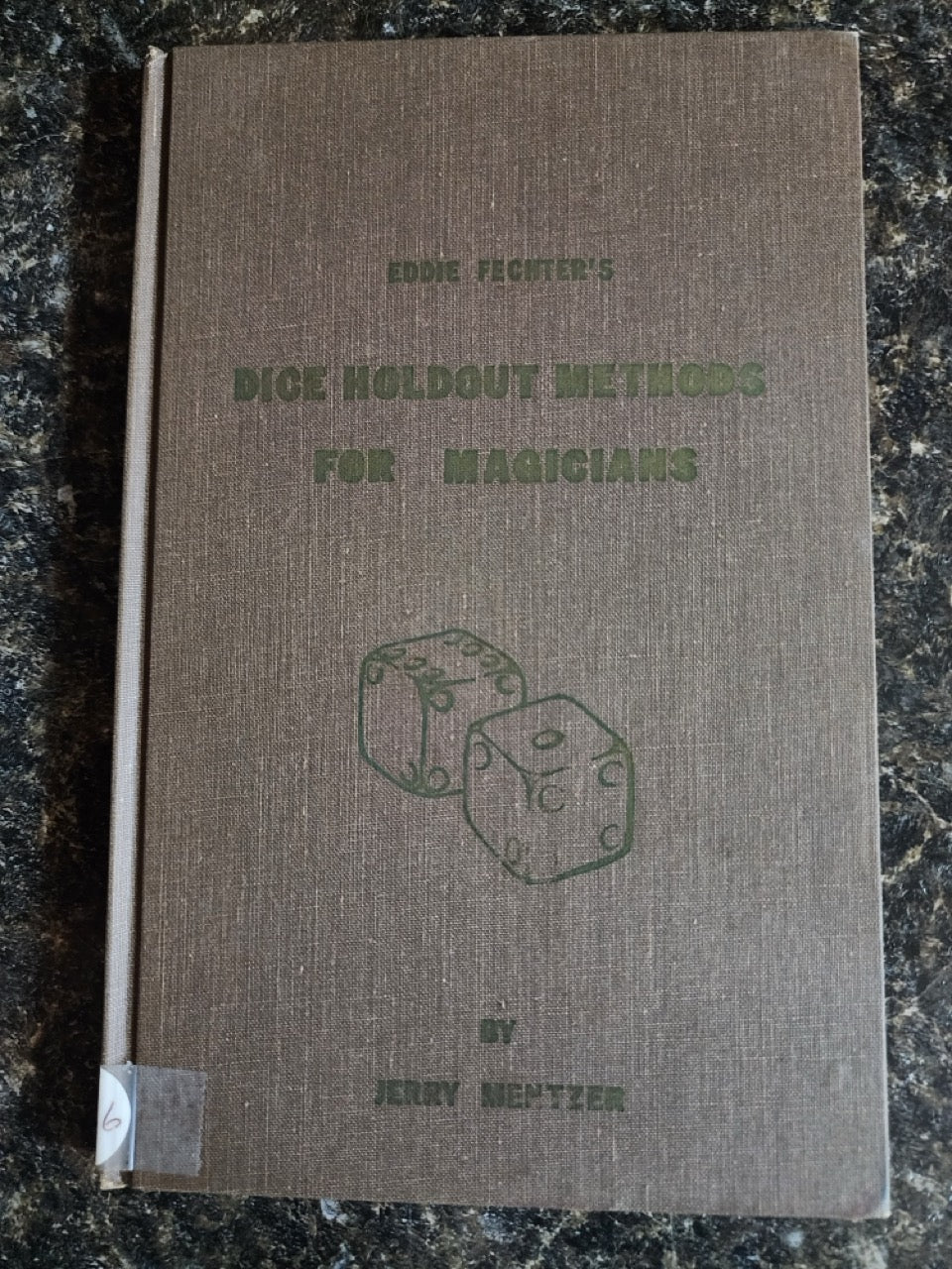 Dice Holdout Methods For Magicians - Eddie Fechter