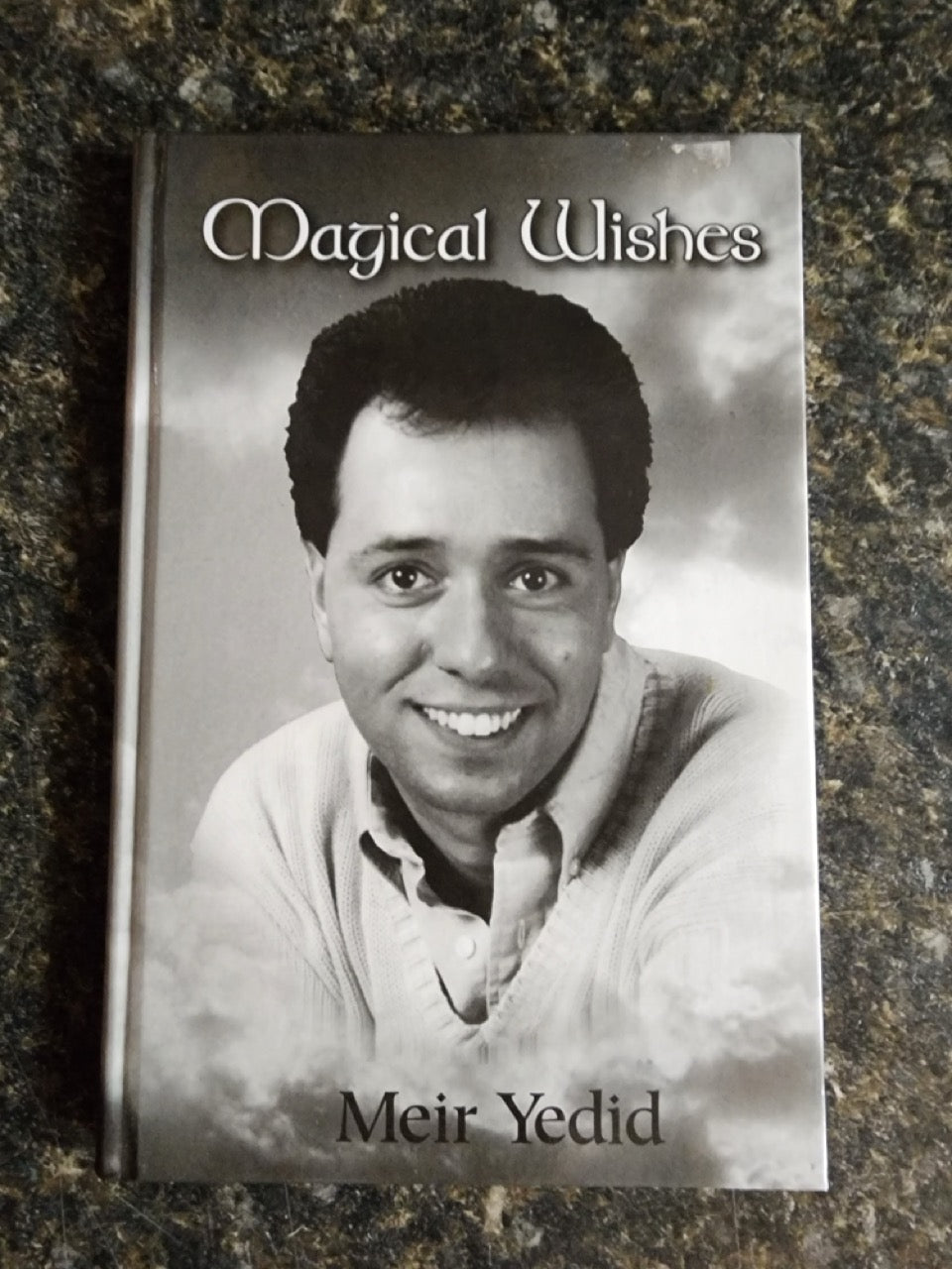 Meir Yedid's Magical Wishes - Stephen Hobbs