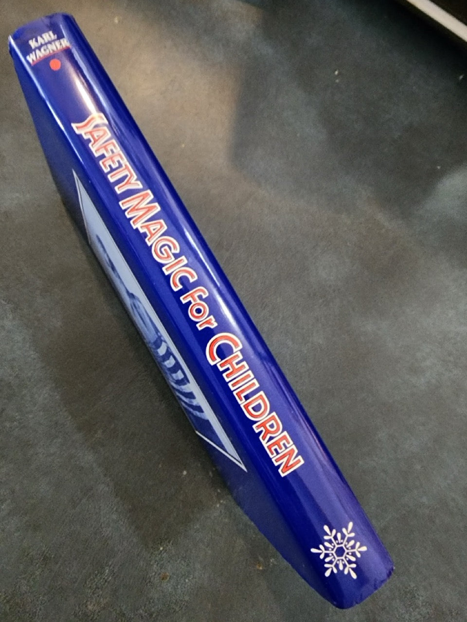 Safety Magic for Children - Karl Wagner