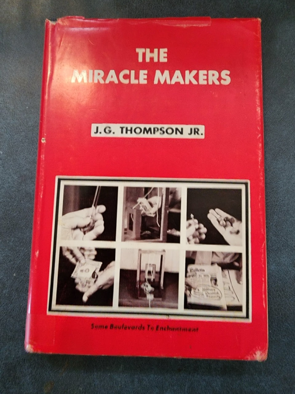 The Miracle Makers - J.G. Thompson Jr.
