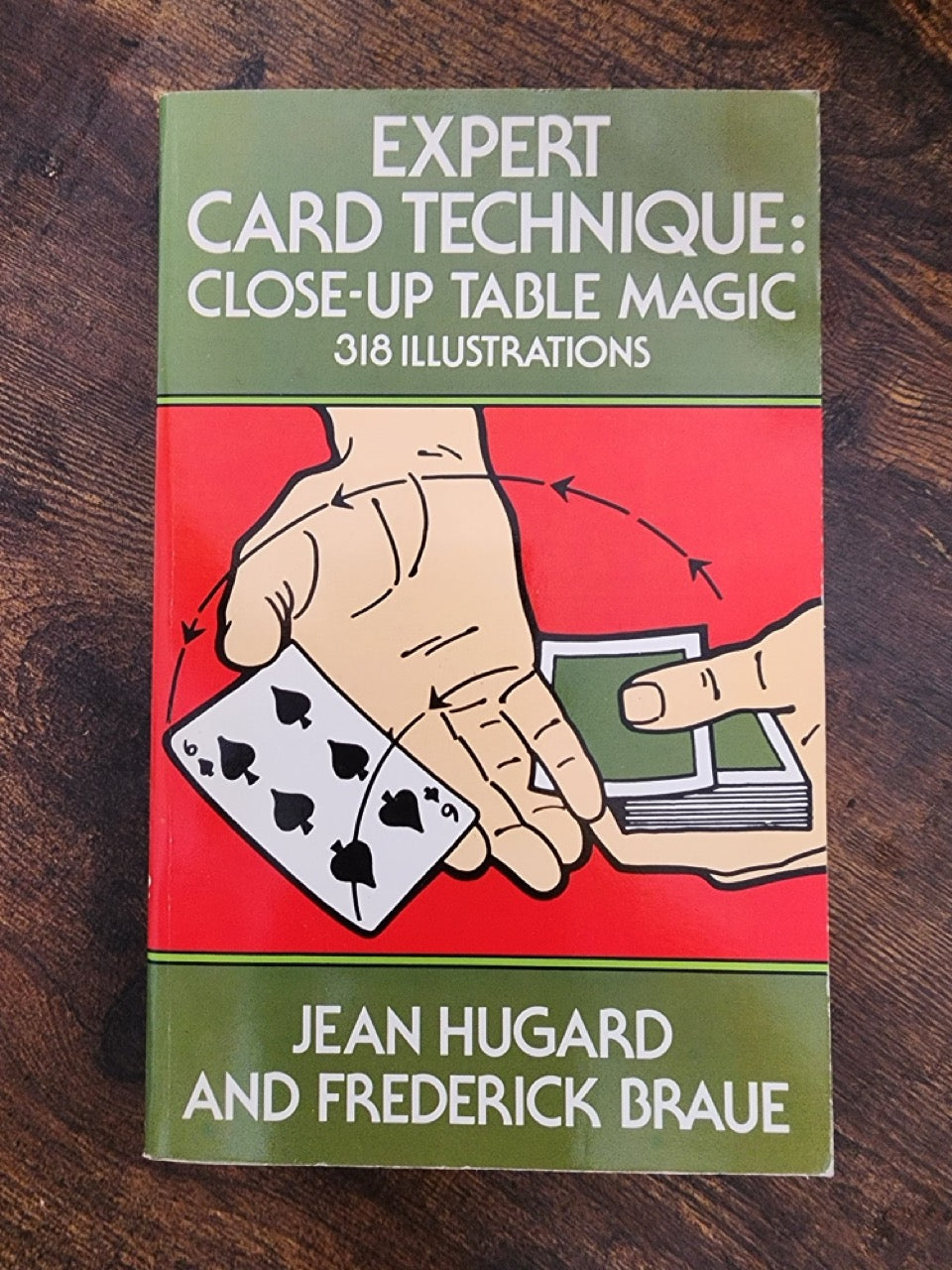 Expert Card Technique: Close-Up Table Magic - Hugard & Braue - Dover edition