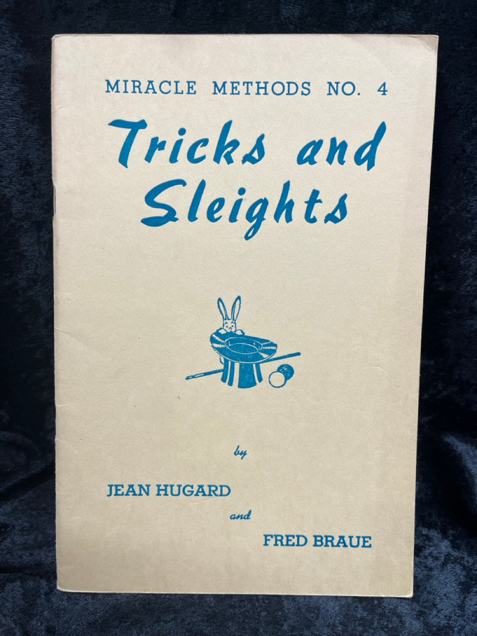 Miracle Methods #4 (Tricks and Sleights) - Hugard & Braue