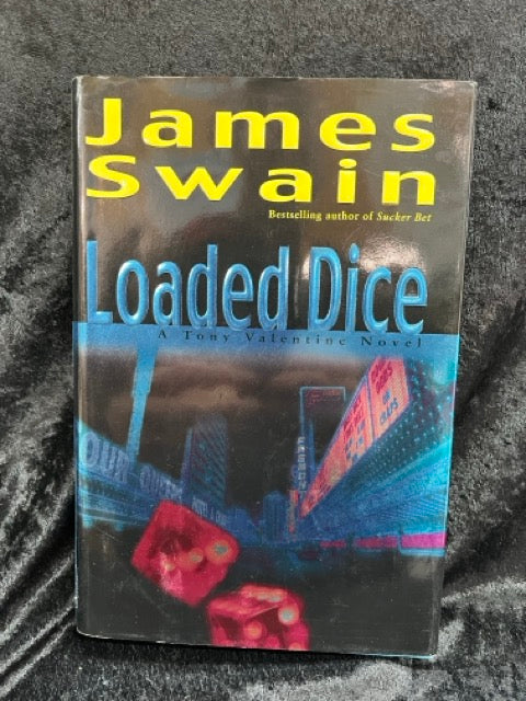 Loaded Dice - James Swain - (book)