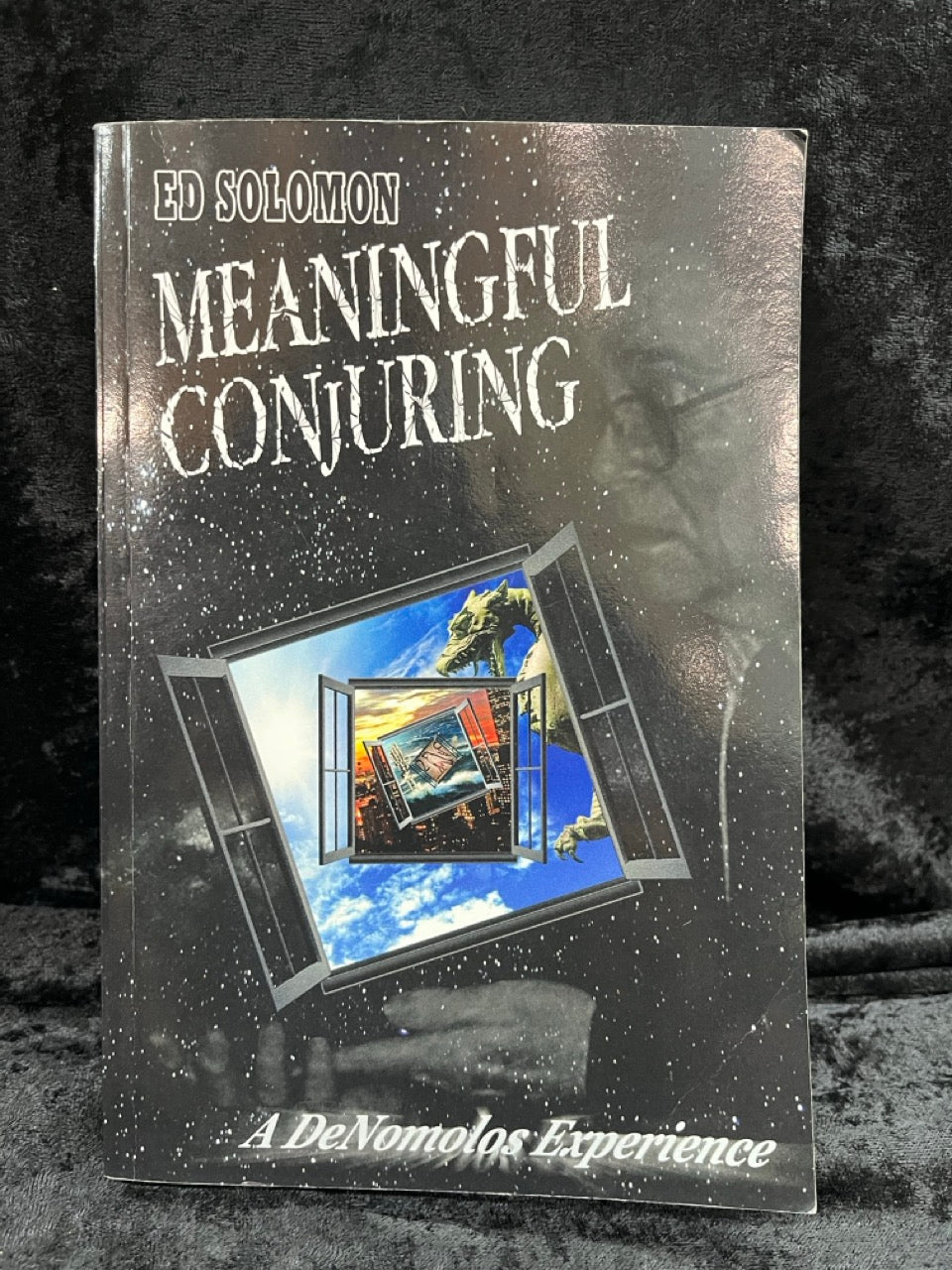 Meaningful Conjuring - Ed Solomon