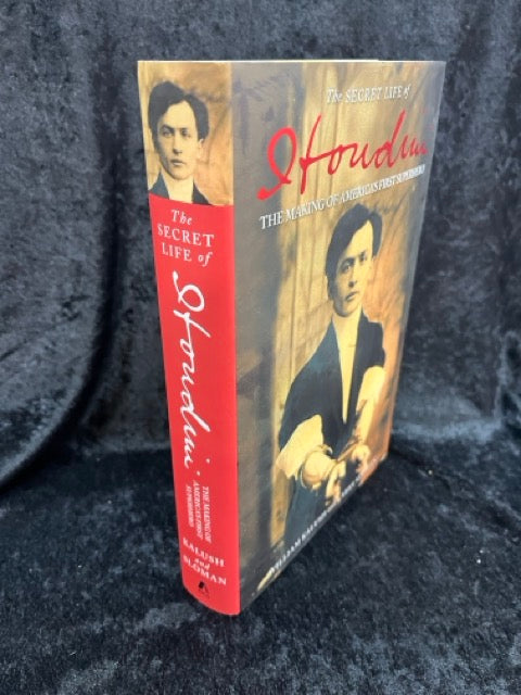 The Secret Life of Houdini - Kalush & Sloman (SIGNED Hardcover)