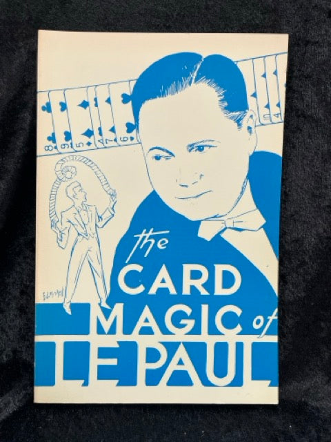 The Card Magic of LePaul - Paul Le Paul (softcover)