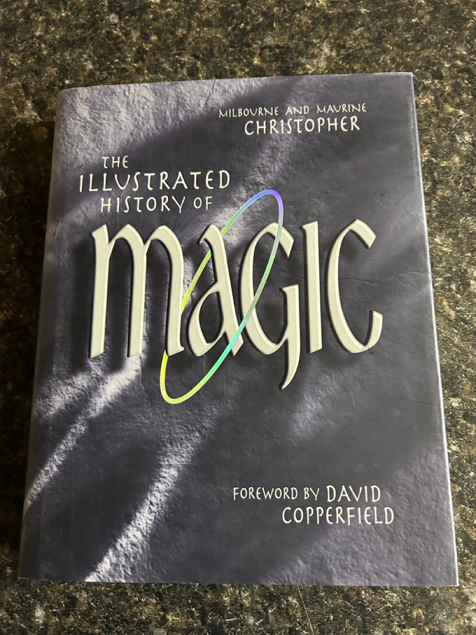 The Illustrated History of Magic - Milbourne Christopher