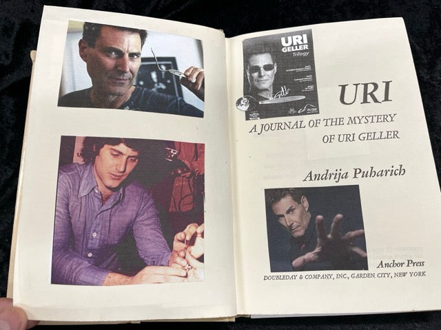 URI: A Journal of the Mystery of Uri Geller - Andrija Puharich - SIGNED