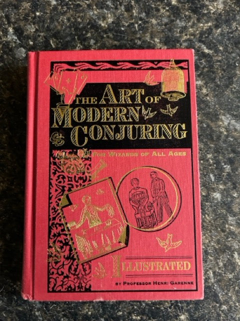 The Art of Modern Conjuring - Prof. Henri Garenne (New)