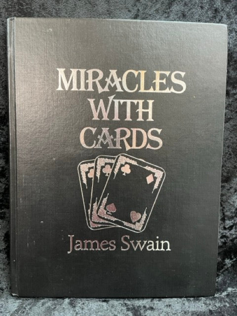 Miracles With Cards - James Swain