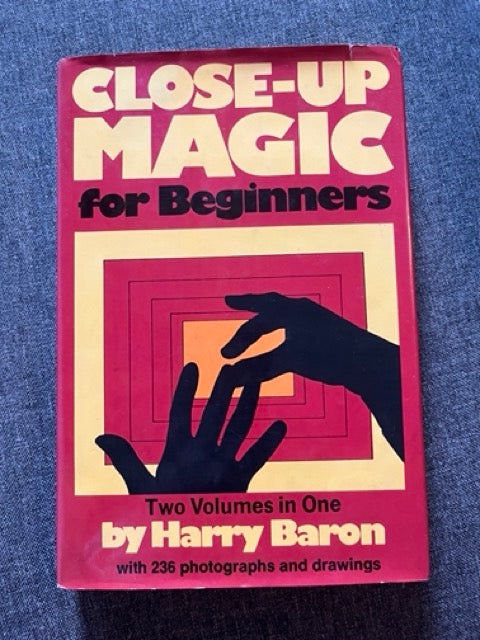 Close-Up Magic for Beginners - Harry Baron