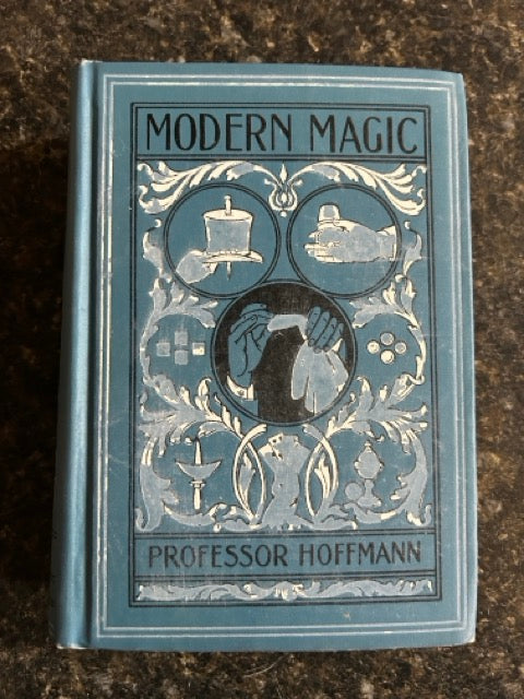 Modern Magic - Professor Hoffmann (Early David McKay ed.)