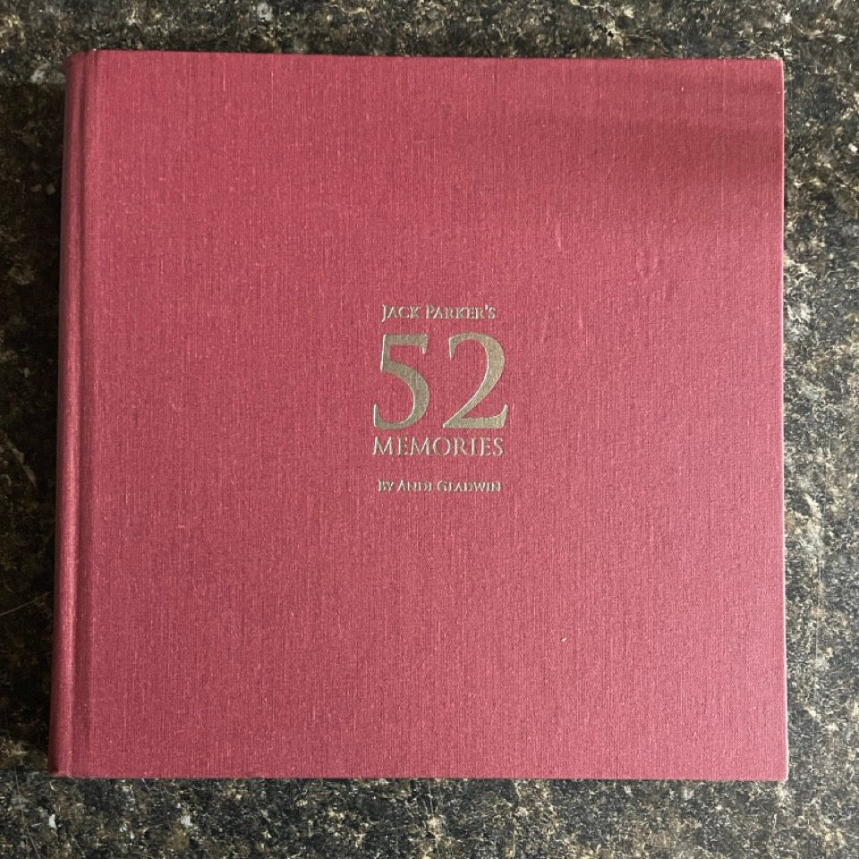 Jack Parker's 52 Memories (Retrospective edition)- Andi Gladwin