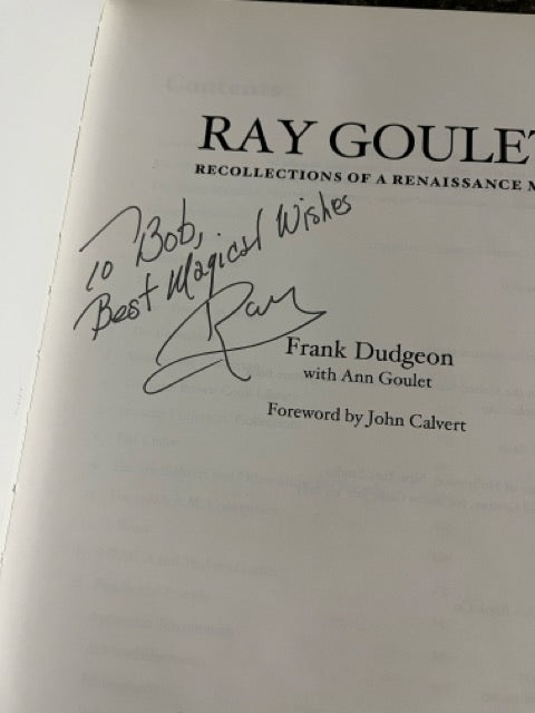 Ray Goulet: Recollections of a Renaissance Man - Frank Dudgeon & Ann Goulet (SIGNED)