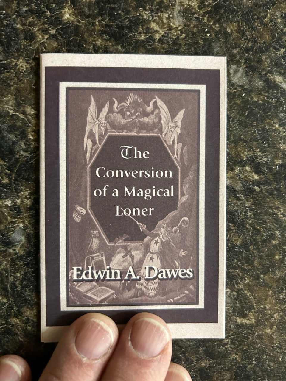 The Conversion of a Magical Loner - Edwin A. Dawes (Sun Dog Press #7)