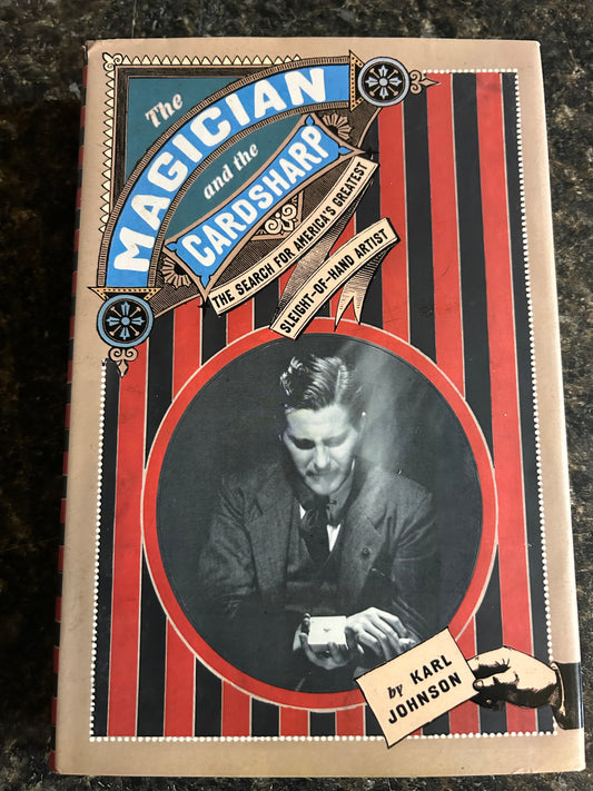 The Magician And The Cardsharp - Karl Johnson - Hardcover