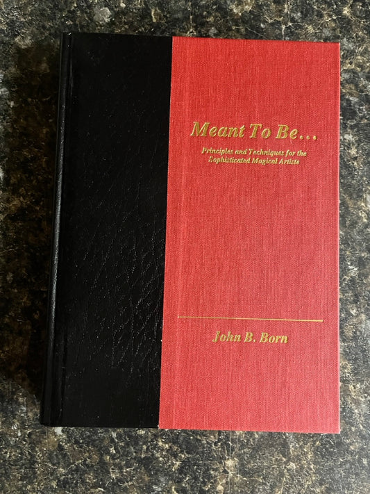 Meant To Be... - John B. Born - SIGNED