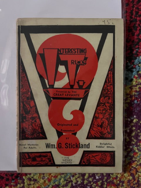 Interesting Tricks - Wm. G. Stickland