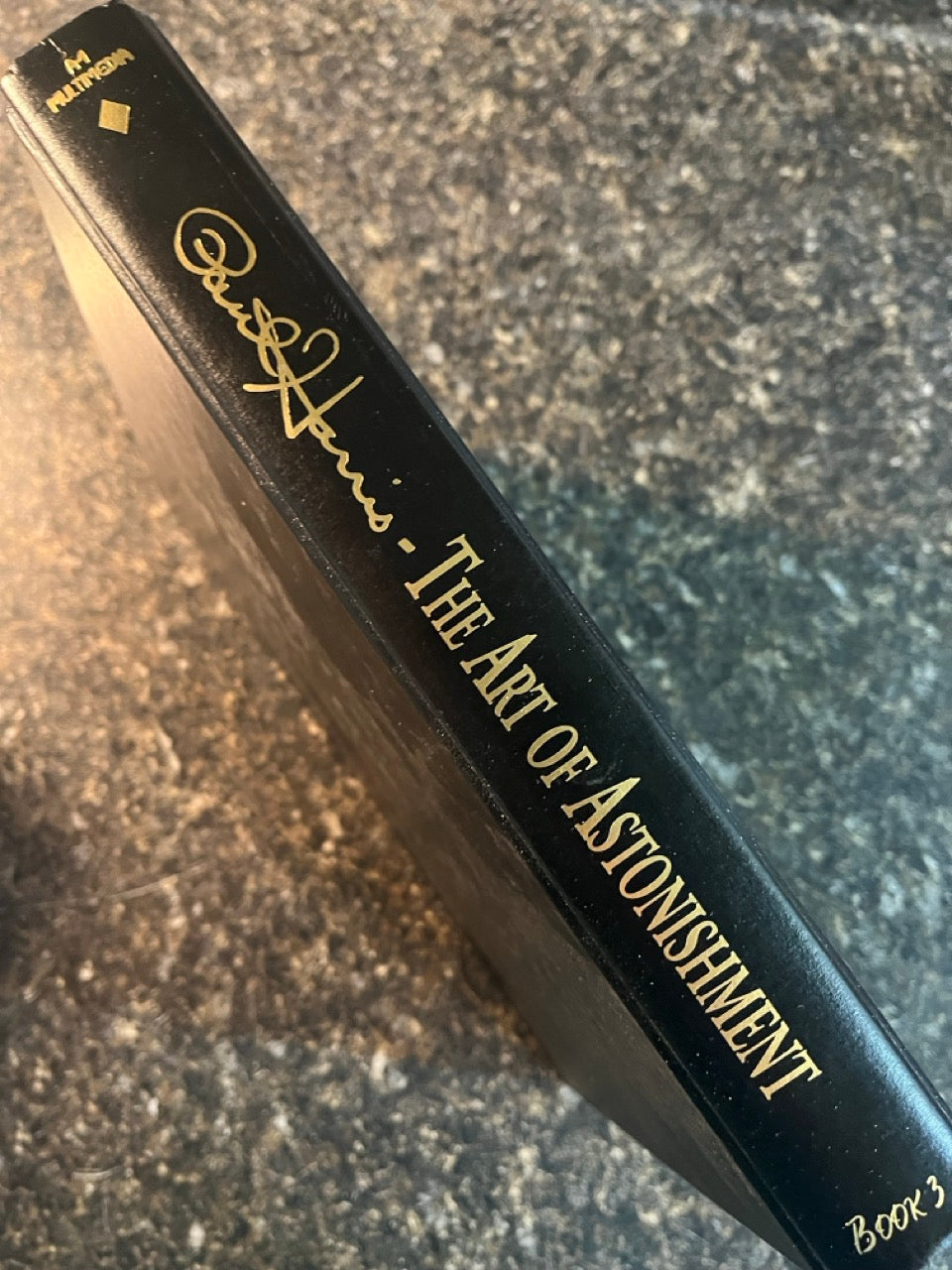 The Art Of Astonishment Book 3 - Paul Harris