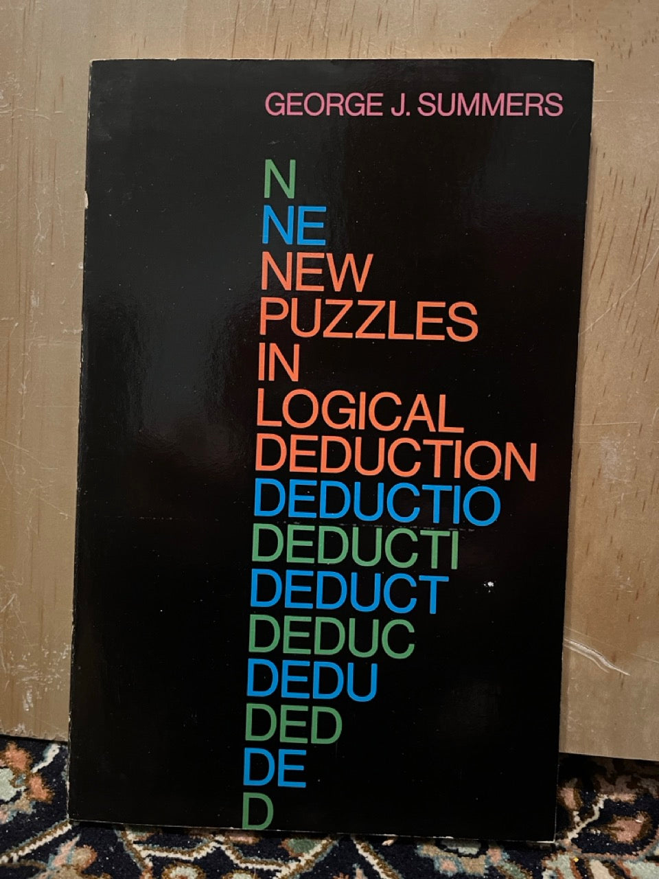 New Puzzles in Logical Deduction - George J. Summers