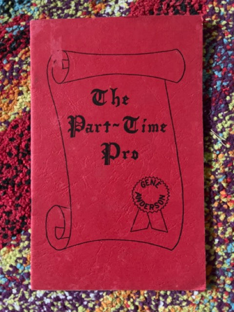 The Part-Time Pro - Gene Anderson