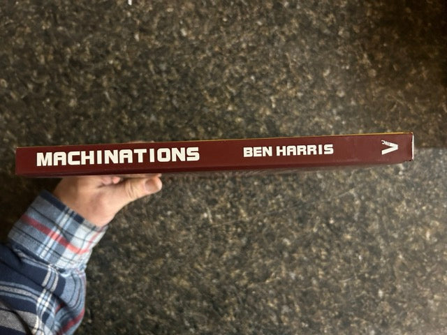 Machinations: Explorations Through The Trapdoor - Ben Harris (LIKE NEW)