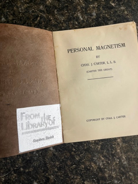 Personal Magnetism - Chas. J. Carter, L.L.B. (Carter the Great)