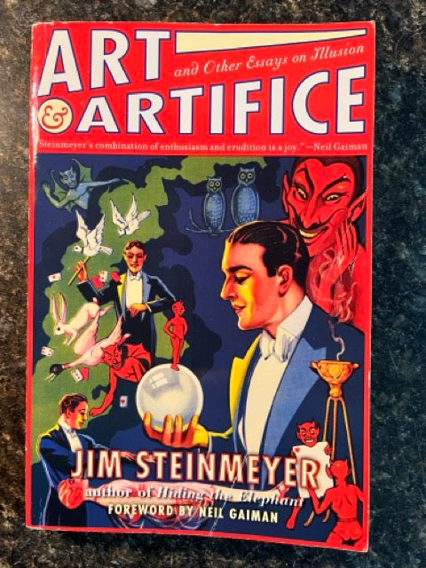 Art and Artifice and other Essays on Illusion - Jim Steinmeyer (paperback)