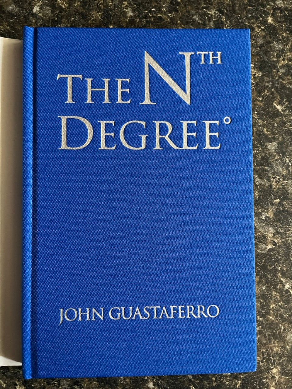 The Nth Degree - John Guastaferro