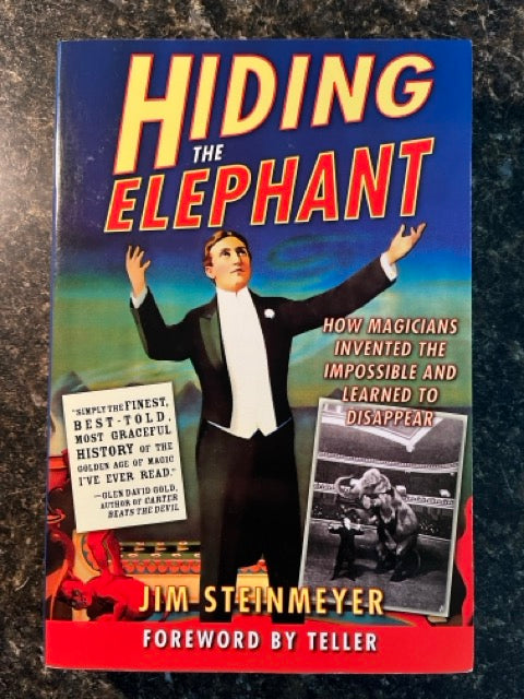 Hiding the Elephant - Jim Steinmeyer (Paperback)