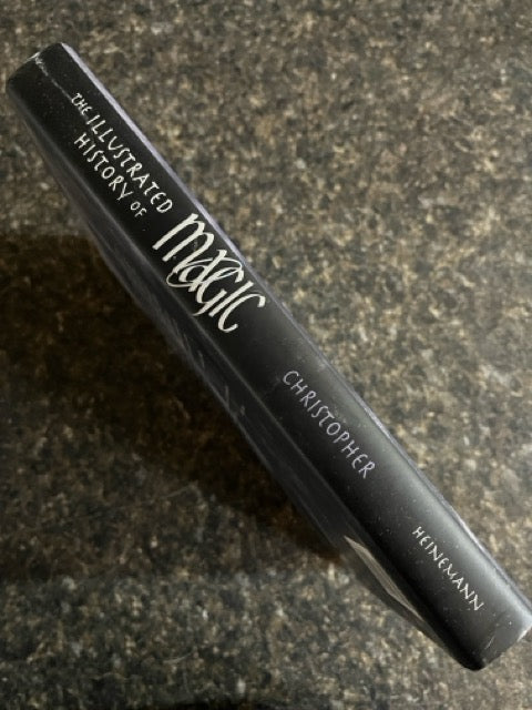 The Illustrated History of Magic - Milbourne Christopher