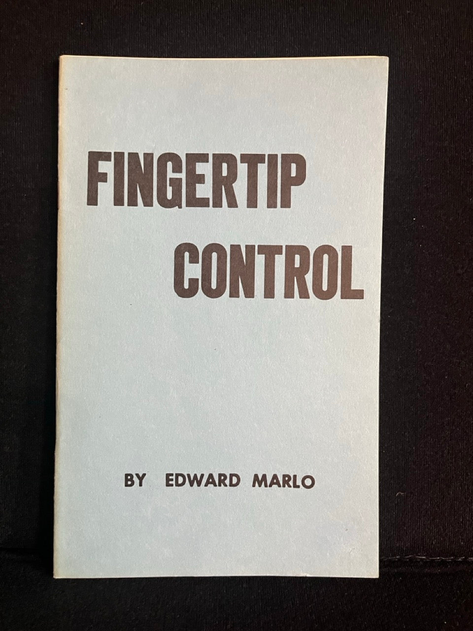 Fingertip Control - Edward Marlo