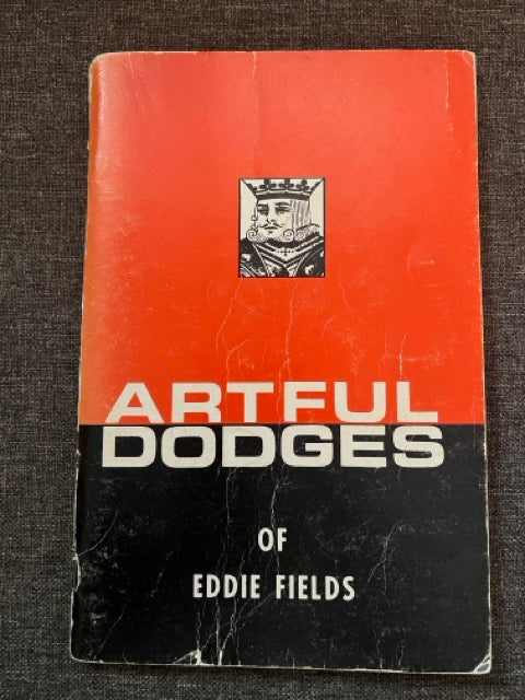 Artful Dodges of Eddie Fields - Jon Racherbaumer