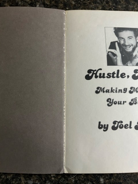 Hustle, Hustle: Making Magic...Your Business - Joel Bauer