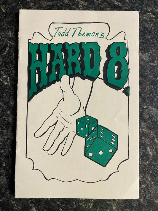 Hard 8 - Todd Theman