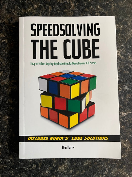 Speedsolving The Cube - Dan Harris