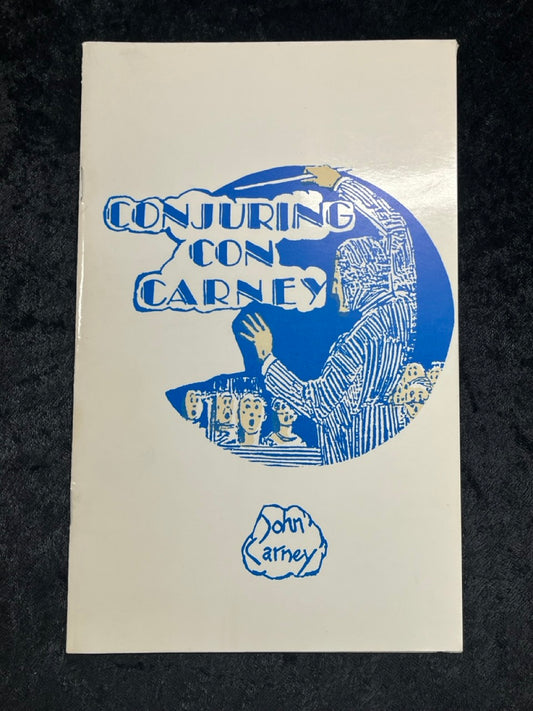 Conjuring Con Carney - John Carney