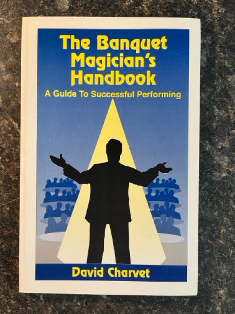 The Banquet Magician's Handbook - David Charvet