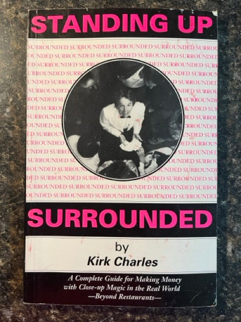 Standing Up Surrounded - Kirk Charles