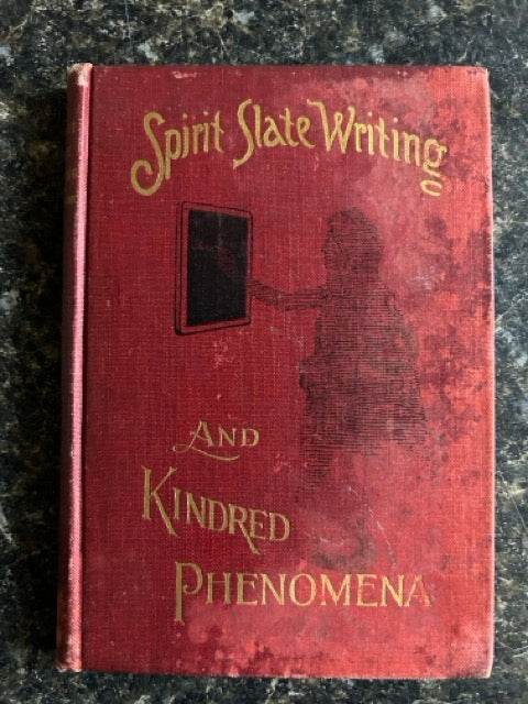 Spirit Slate Writing & Kindred Phenomena - Robinson (1898 ed.)