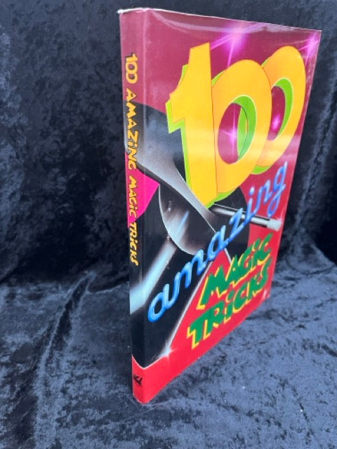 100 Amazing Magic Tricks - Arthur Good