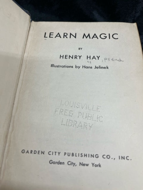 Learn Magic - Henry Hay (HC) (Former Library Copy)