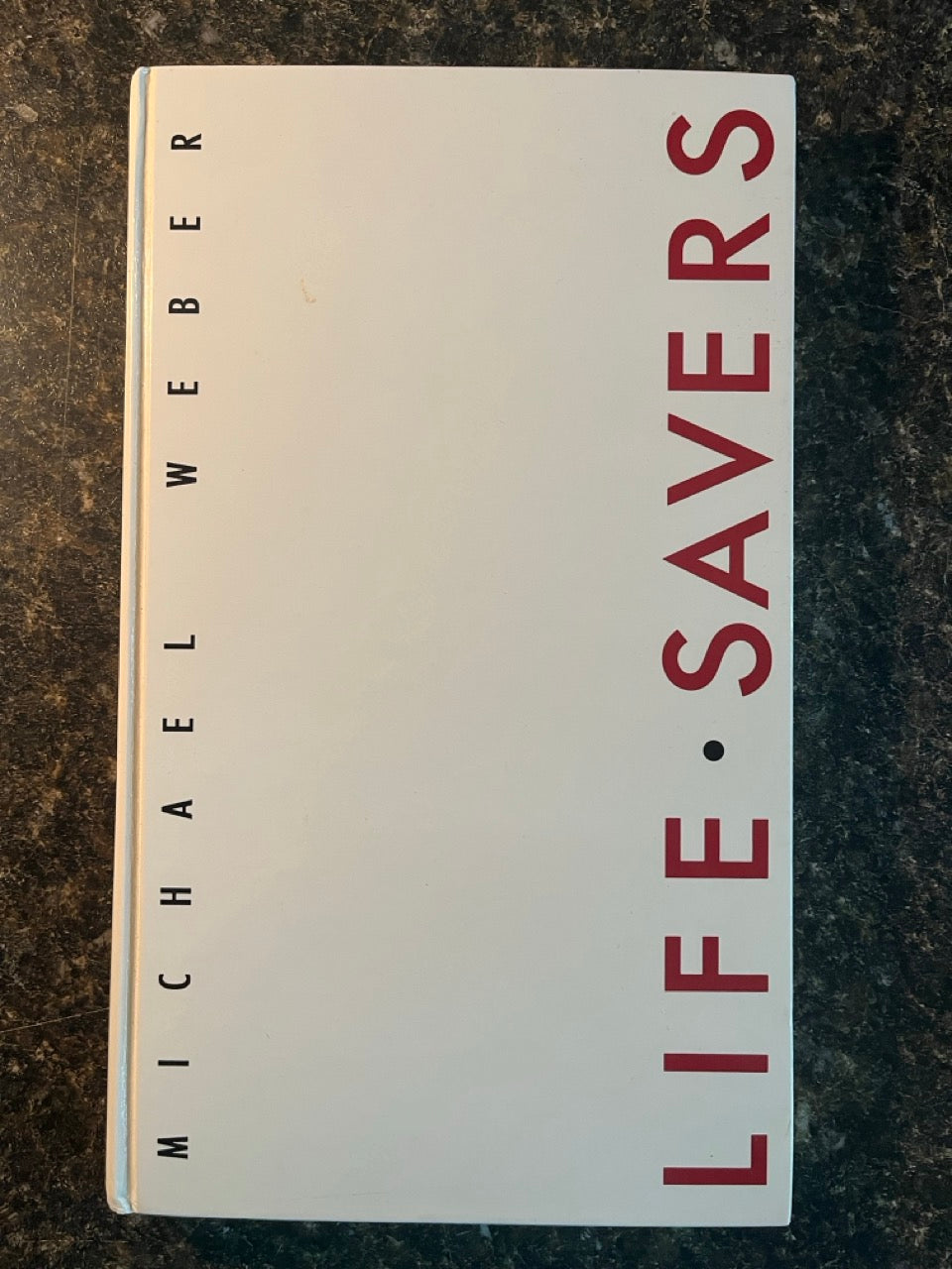 Life Savers - Michael Weber