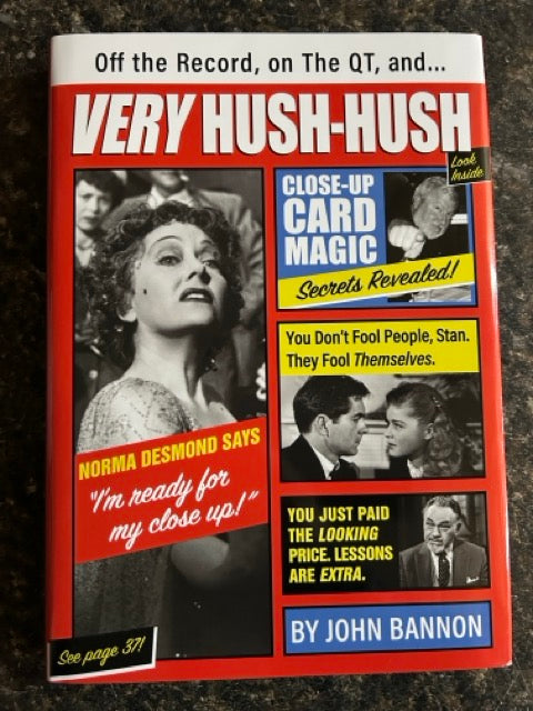 Very Hush-Hush - John Bannon - SIGNED
