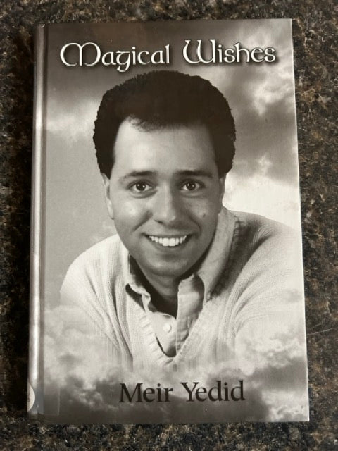 Magical Wishes - Meir Yedid - SIGNED
