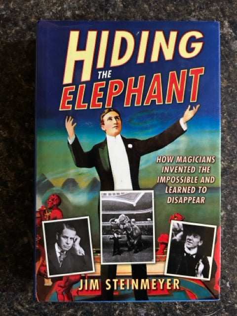 Hiding the Elephant - Jim Steinmeyer (HC)