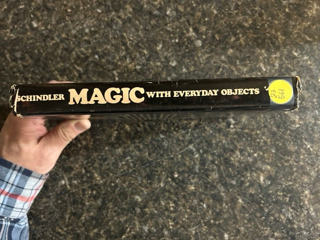 Magic with Everyday Objects - George Schindler (Hardcover)