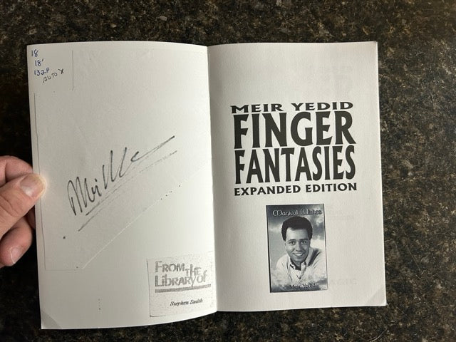 Meir Yedid's Finger Fantasies: Expanded Edition