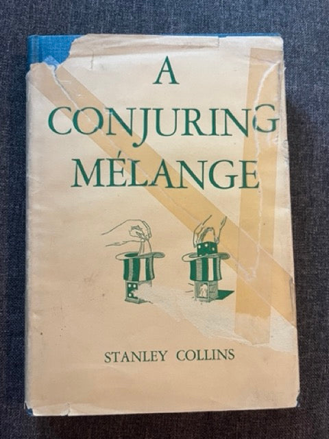A Conjuring Melange - Stanley Collins