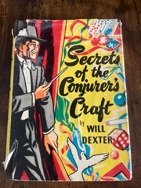 Secrets of the Conjurer's Craft - Will Dexter